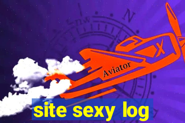 site sexy log